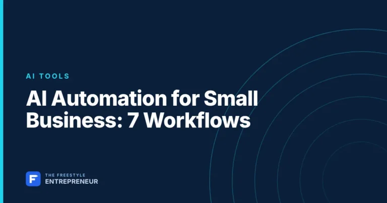 AI Automation for Small Business: 7 Workflows
